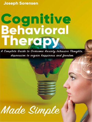 cover image of Cognitive Behavioral Therapy Made Simple